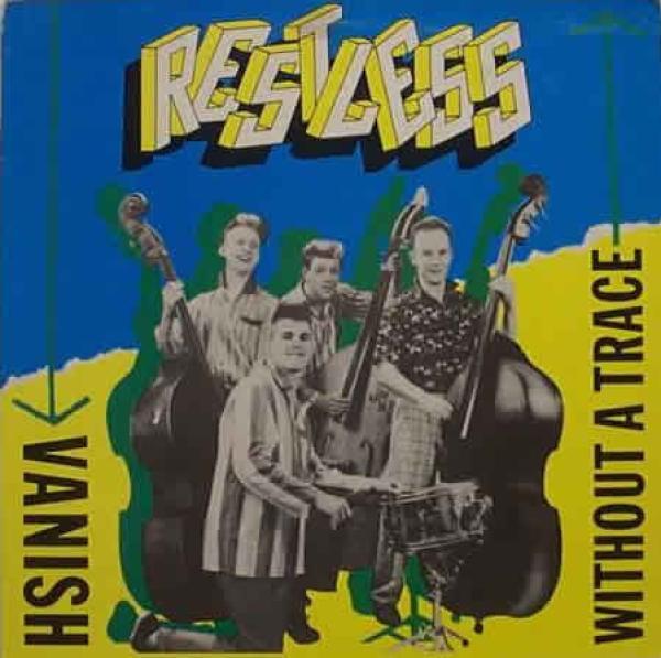 Restless - Vanish Without A Trace
