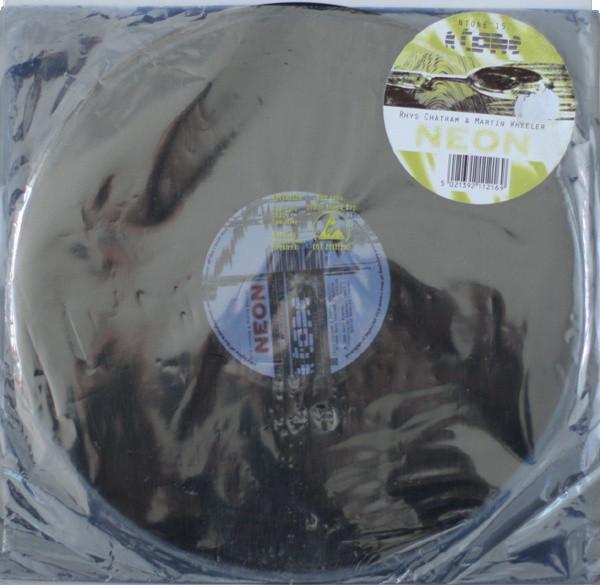 Rhys Chatham, Martin Wheeler (3) - Neon
