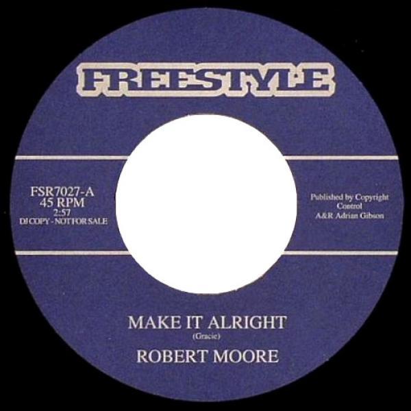 Robert Moore (3) - Make It Alright / Do Right Man