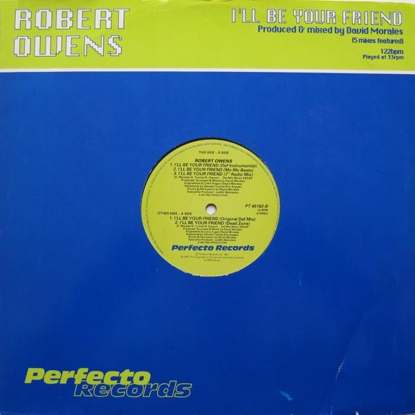 Robert Owens - I'll Be Your Friend