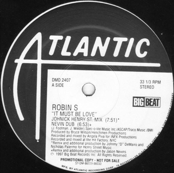 Robin S. - It Must Be Love
