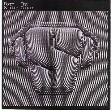 Roger Sanchez - First Contact