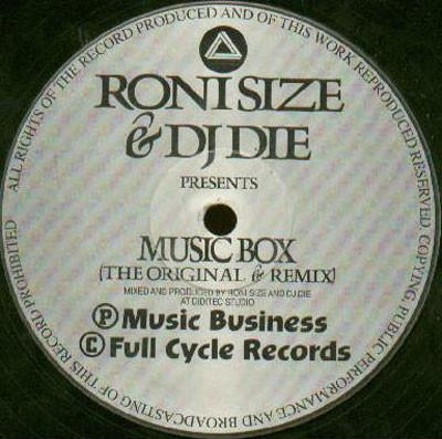 Roni Size & DJ Die - Music Box (The Original & Remix)