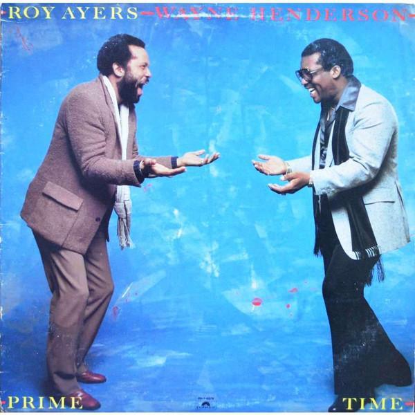 Roy Ayers, Wayne Henderson - Prime Time