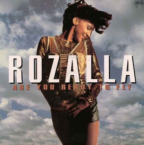 Rozalla - Are You Ready To Fly