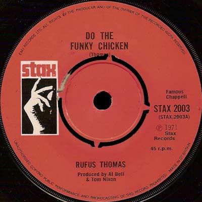 Rufus Thomas - Do The Funky Chicken / The Breakdown