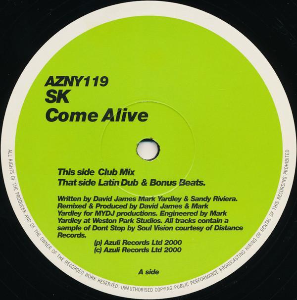 SK (7) - Come Alive