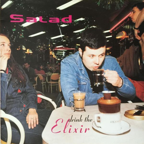 Salad - Drink The Elixir