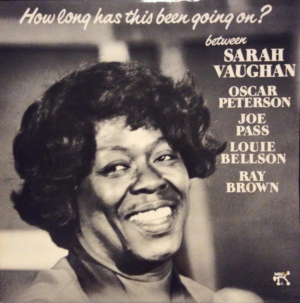 Sarah Vaughan - How Long Has This Been Going On?