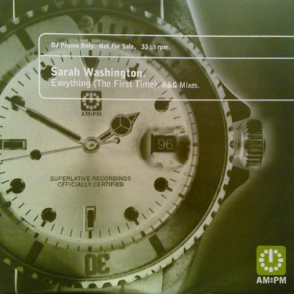 Sarah Washington - Everything (The First Time) (A&G Mixes)