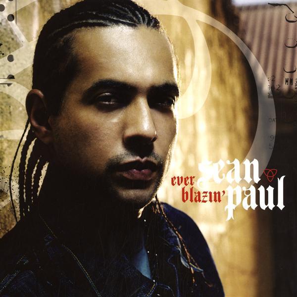 Sean Paul - Ever Blazin'