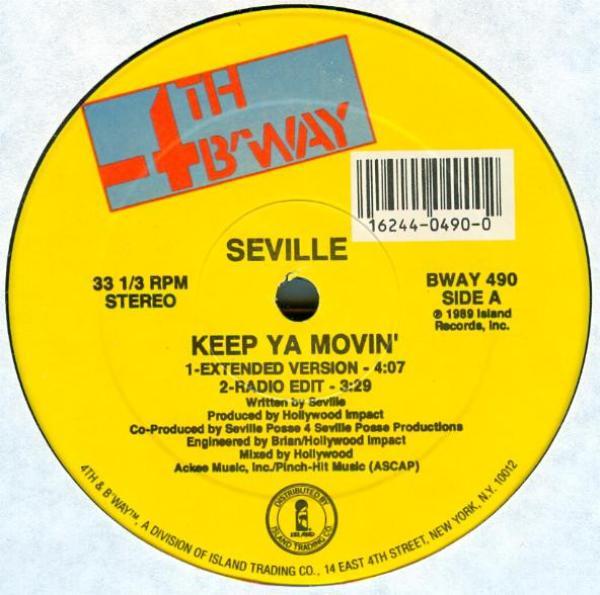 Seville - Keep Ya Movin'