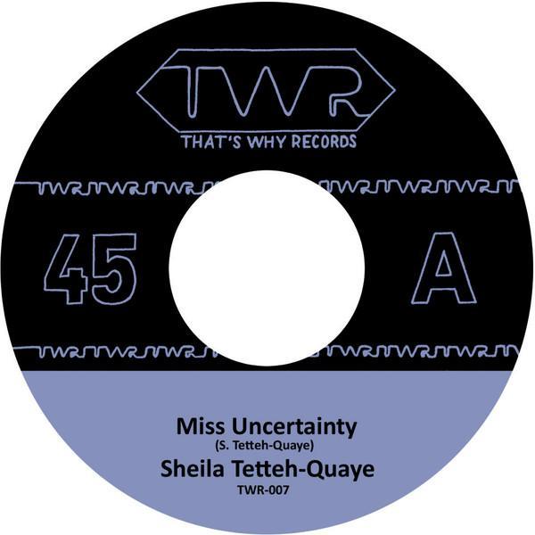 Sheila Tetteh-Quaye - Miss Uncertainty