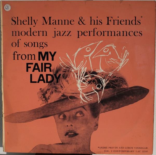 Shelly Manne & His Friends - Modern Jazz Performances Of Songs From My Fair Lady Vol. 2