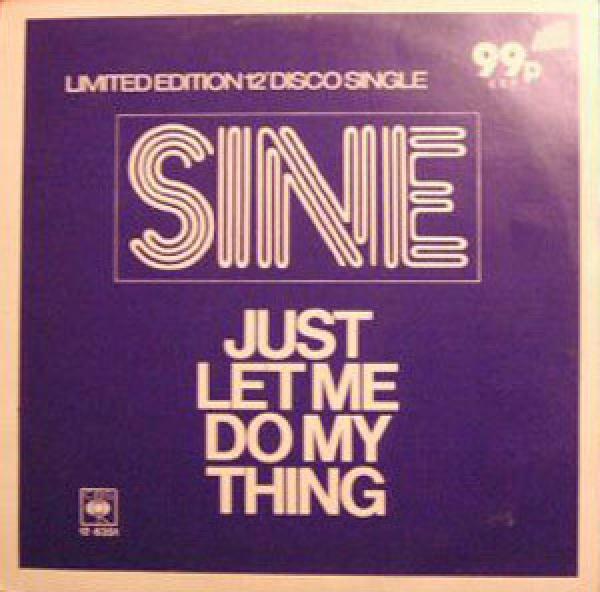 Sine (3) - Just Let Me Do My Thing