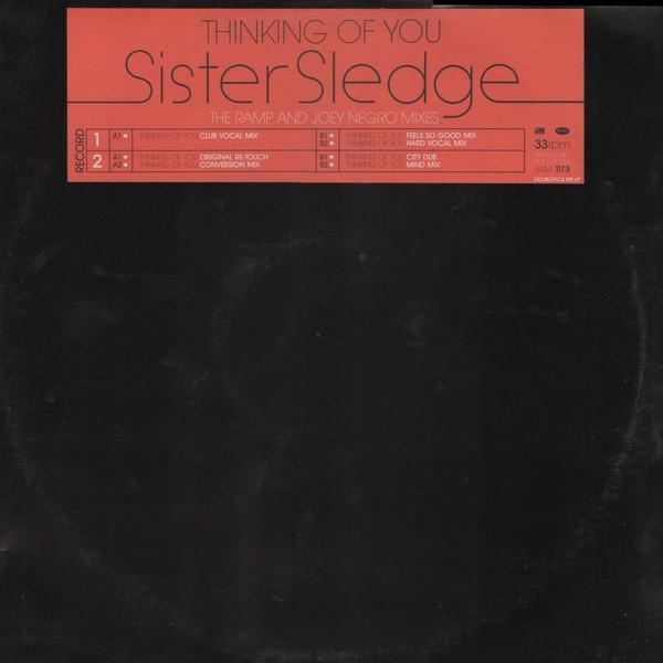 Sister Sledge - Thinking Of You (The Ramp And Joey Negro Mixes)