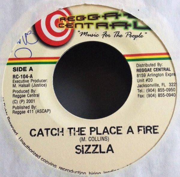 Sizzla - Catch The Place A Fire