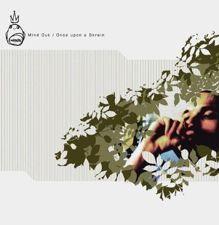 Skrein - Mind Out / Once Upon A Skrein / The Youth