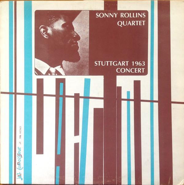 Sonny Rollins Quartet - Stuttgart 1963 Concert