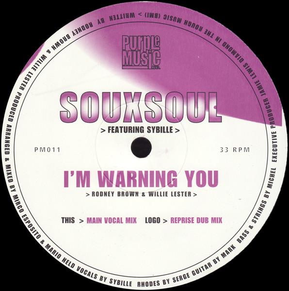 Souxsoul - I'm Warning You