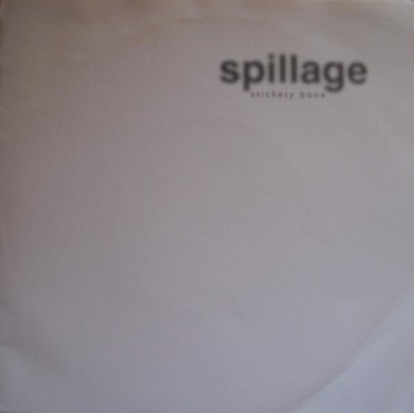 Spillage - Stickety Bone