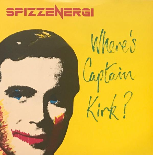 Spizzenergi - Where's Captain Kirk?