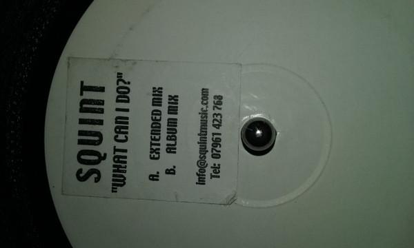Squint (3) - What Can I Do?