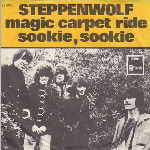 Steppenwolf - Magic Carpet Ride / Sookie, Sookie