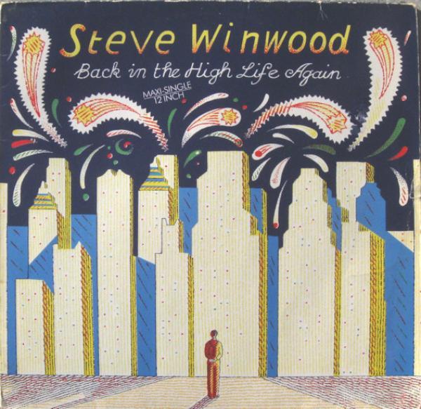 Steve Winwood - Back In The High Life Again