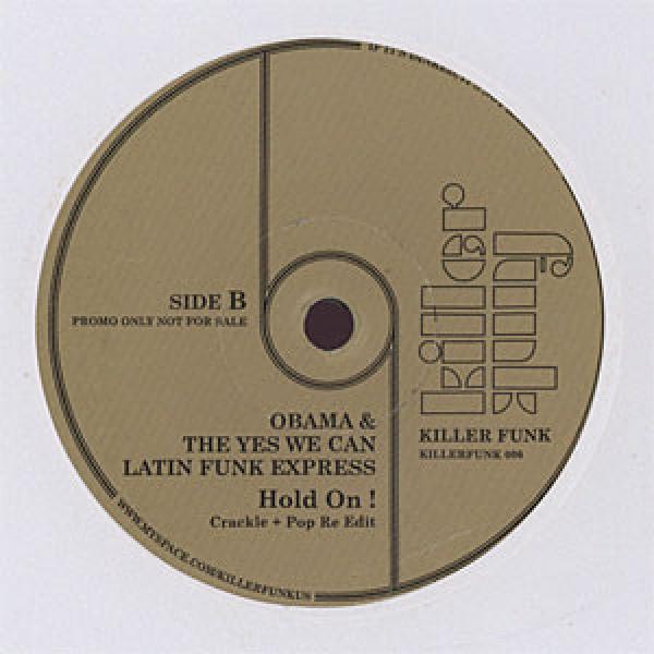 Stevie Wonder, Barack Obama, The Yes We Can Can Latin Funk Express - Super Stitch On ! / Hold On !