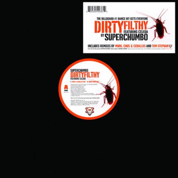 Superchumbo, Celeda - Dirtyfilthy