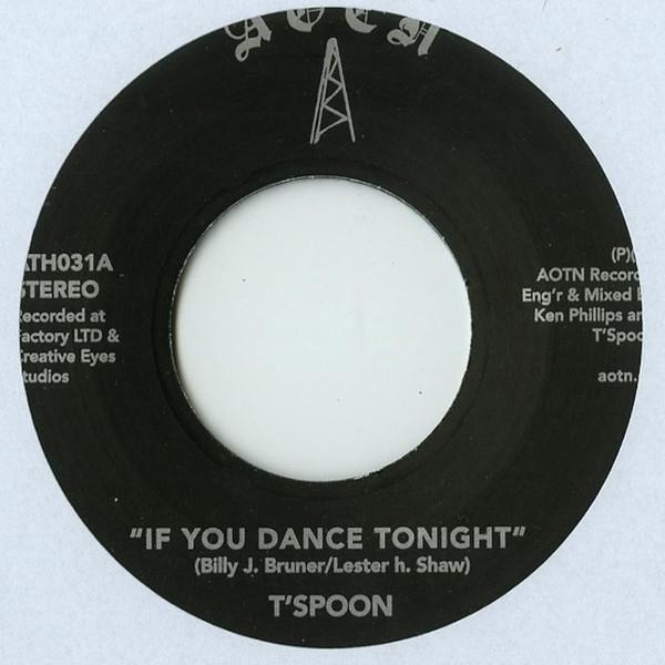 T'Spoon - If You Dance Tonite / Say Yea