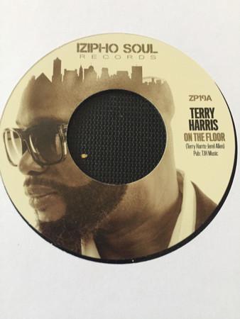 Terry Harris (2) - On The Floor / It Never Rains