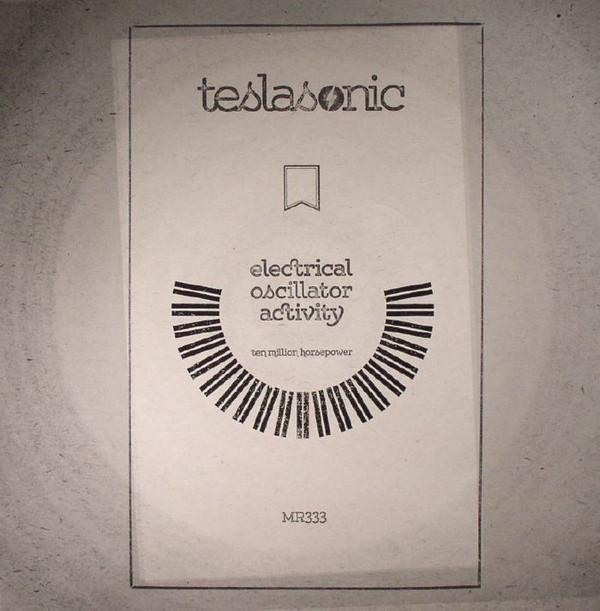 TeslaSonic - Electrical Oscillator Activity Ten Million Horsepower