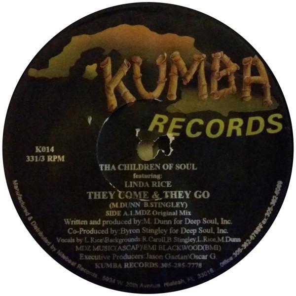 Tha Children Of Soul, Linda Rice - They Come & They Go