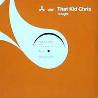 That Kid Chris - Tonight