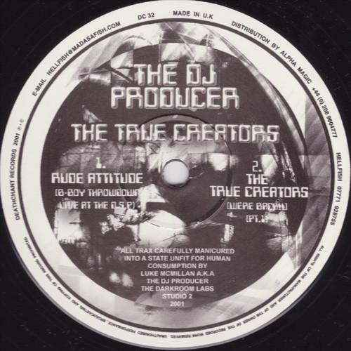The DJ Producer - The True Creators