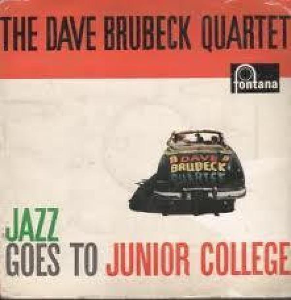 The Dave Brubeck Quartet - Jazz Goes To Junior College
