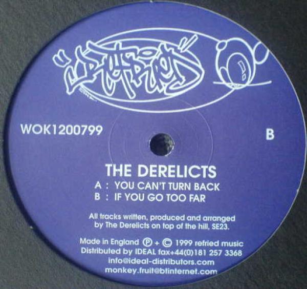 The Derelicts - You Can't Turn Back / If You Go Too Far