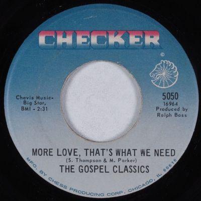 The Gospel Classics - More Love, That's What We Need