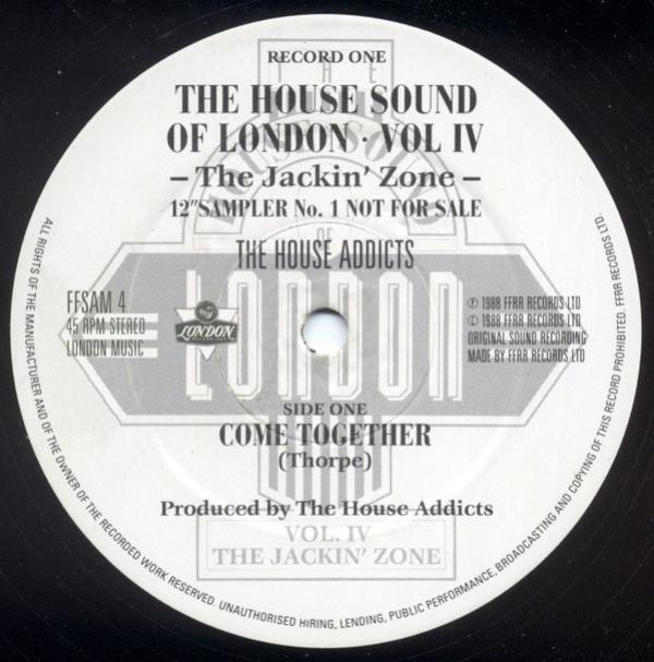  - The House Sound Of London - Vol. IV - "The Jackin' Zone" (12" Sampler No.1)