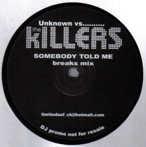 The Killers - Somebody Told Me (Breaks Mix)