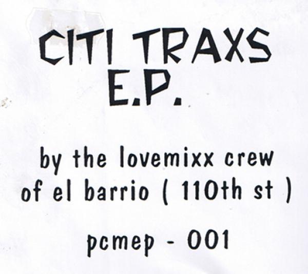 The Lovemixx Crew - Citi Traxs E.P.