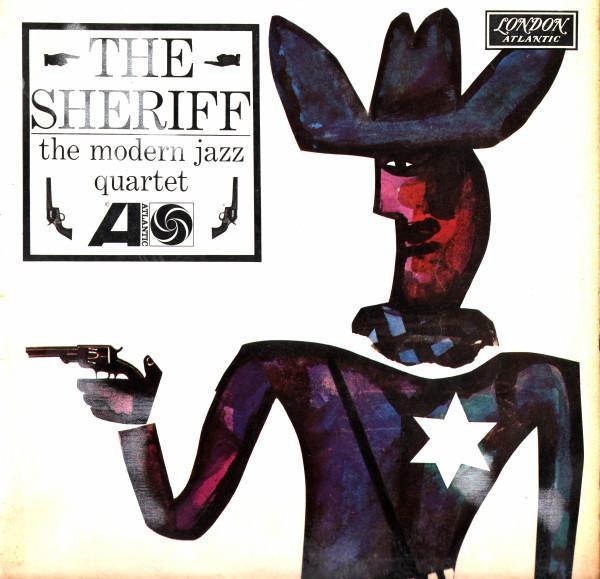 The Modern Jazz Quartet - The Sheriff