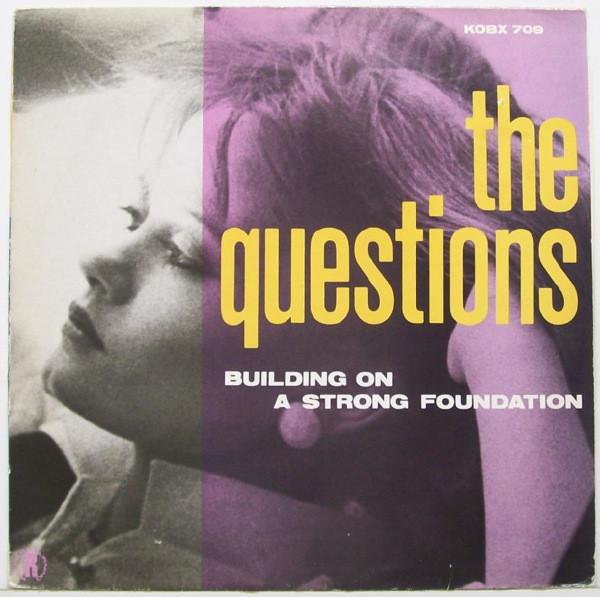 The Questions (2) - Building On A Strong Foundation