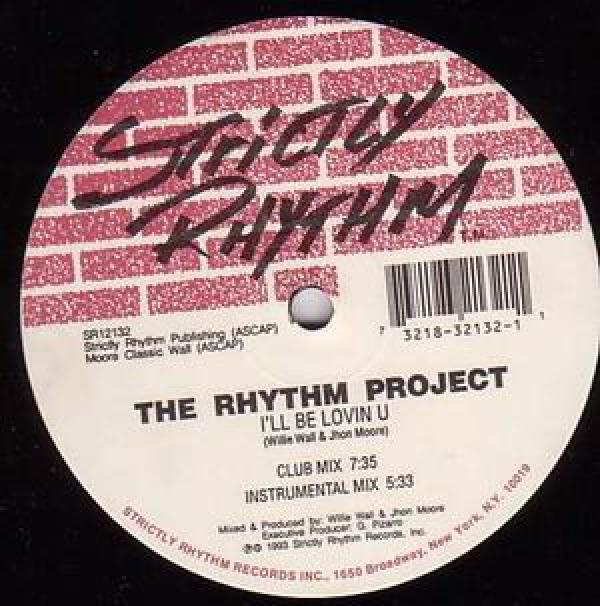 The Rhythm Project - I'll Be Lovin U / Cum On