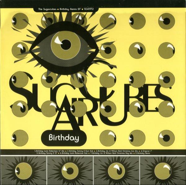 The Sugarcubes - Birthday Remix EP