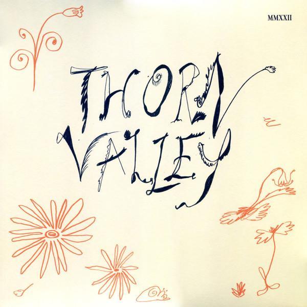  - Thorn Valley