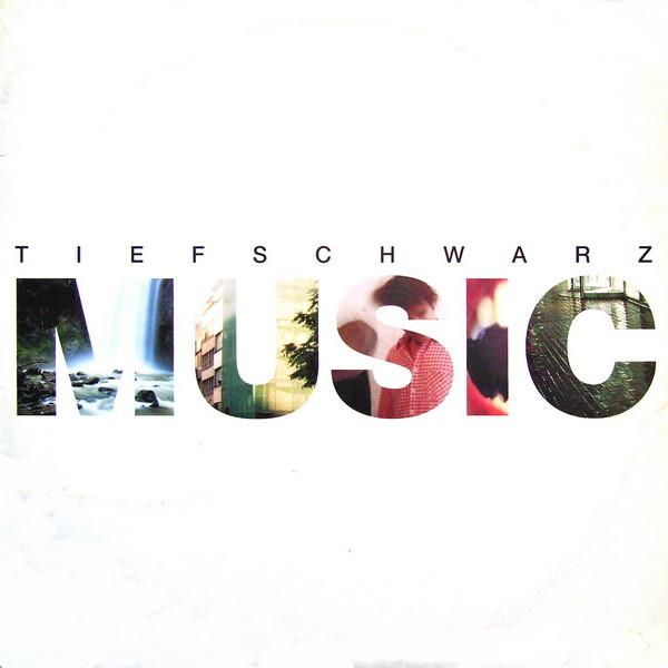 Tiefschwarz - Music
