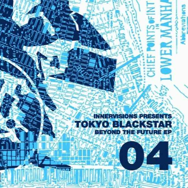 Tokyo Black Star - Beyond The Future EP